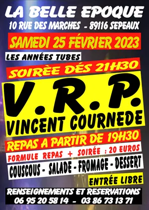 Soirée V.R.P. avec Vincent Cournède (Les années tubes) avec repas