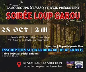 Soire Loup Garou avec La Soucoupe et L'Asso Vita'Zik + repas : jeux pour les grands et les enfants