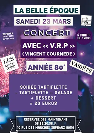 Soire resto-concert Annes 80 avec V.R.P Vincent Cournde (Les Annes Tubes / Varit)