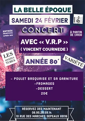 Soirée resto-concert Années 80 avec V.R.P Vincent Cournède (Les Années Tubes / Variété)