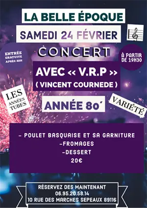 Soire resto-concert Annes 80 avec V.R.P Vincent Cournde (Les Annes Tubes / Varit)