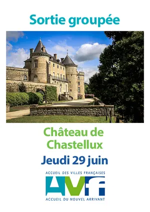 Sortie groupée : Château de Chastellux (dans l'Yonne)