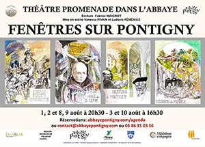 Théâtre promenade "Fenêtres sur Pontigny" (Liberté, Égalité, Fraternité - Pères de Saint-Edme - Décades de Pontigny - Mission de France) écrit par Fabrice Maigrot et mis en scène par Vanessa Pivain et Ludovic Féménias