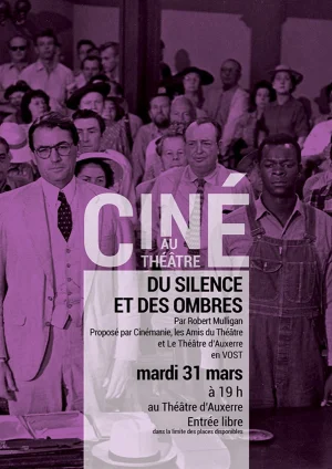 Ciné au Théâtre : Du silence et des ombres