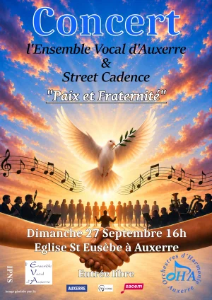 Concert "Paix et fraternité" avec l'Ensemble Vocal d'Auxerre et Street Cadence – Auxerre (Église Saint Eusèbe)