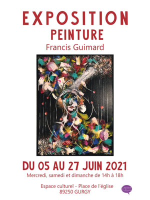 Exposition de peinture par Francis Guimard