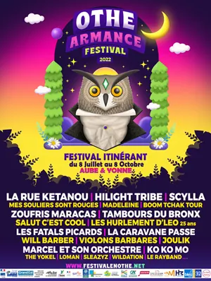 32ème Othe-Armance Festival : Concerts avec Mes Souliers Sont Rouges + SCYLLA + HILIGHT TRIBE
+ La Rue Kétanou