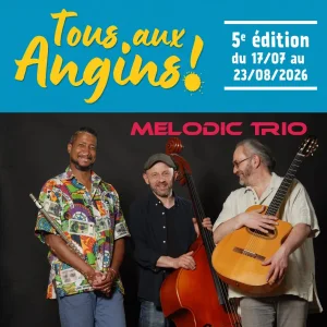 Concert avec Melodic Trio - Magic Malik (Jazz en chanson sur du classique) dans le cadre du festival "Tous aux Angins !" – Tannerre-en-Puisaye (Lieu-dit Les Angins / sous chapiteau)