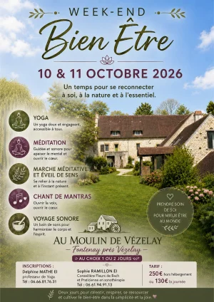 Week-end Bien être : Yoga, méditation, marche, chant et voyage sonore (sur une journée ou 2 jours au choix) – Fontenay-Pres-Vezelay (Moulin de Vézelay)