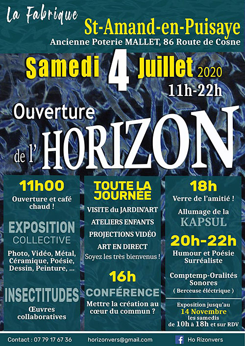 L'Horizon s'ouvre : Exposition Collective (Peinture, Vidéo, Photo, Acier, Poésie, Céramique, Dessins...)