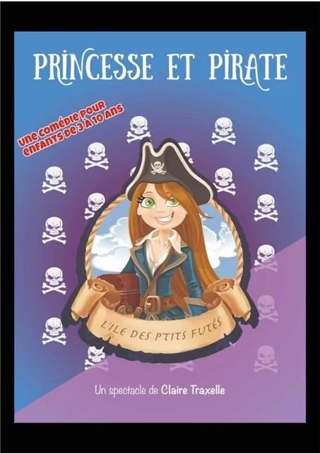 PRINCESSE ET PIRATE – Auxerre (Péniche-théâtre La scène des quais) (affiche de l’événement)