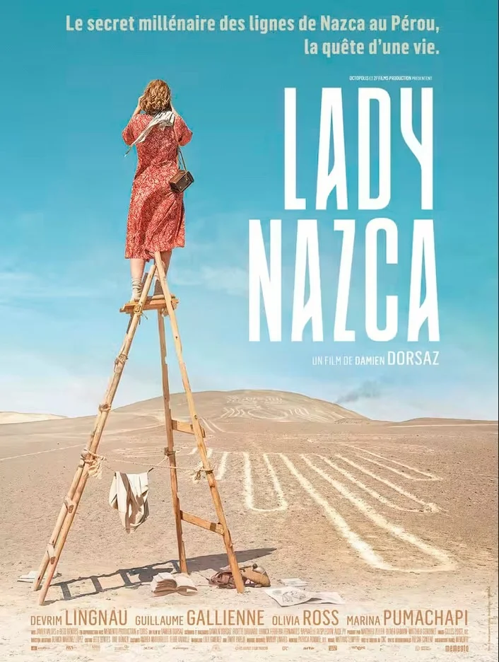 Projection de "Lady Nazca", un film de Damien Dorsaz / Sorti en salle le 10 décembre 2025 (Aventure, Biopic, Drame, Historique) – Joigny (Cinéma Agnès Varda / Place Cassini) (affiche de l’événement)