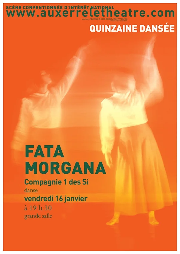 Quinzaine Dansée : FATA MORGANA – Auxerre (Théâtre d'Auxerre) (affiche de l’événement)