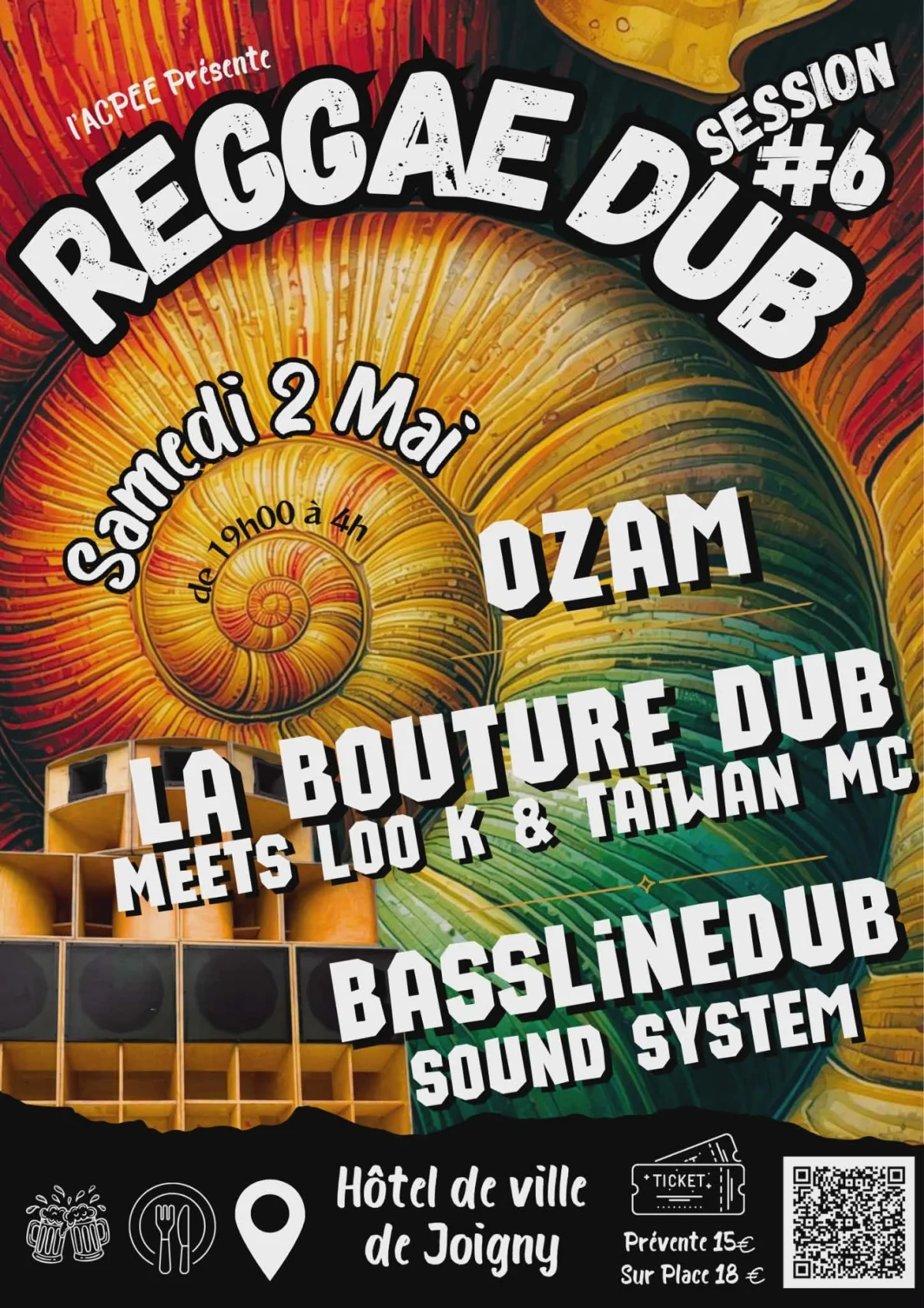 Reggae Dub Session #6 avec O'zam, La Bouture Dub, Loo K, Taiwan MC et Basslinedub Sound System – Joigny (Hôtel de ville de Joigny) (affiche de l’événement)