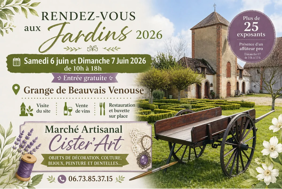 Rendez-vous aux Jardins et Marché artisanal Cister'Art (objets de décoration, couture, bijoux, peinture et dentelles...) + Vide Grenier – Venouse (La Grange de Beauvais) (affiche de l’événement)