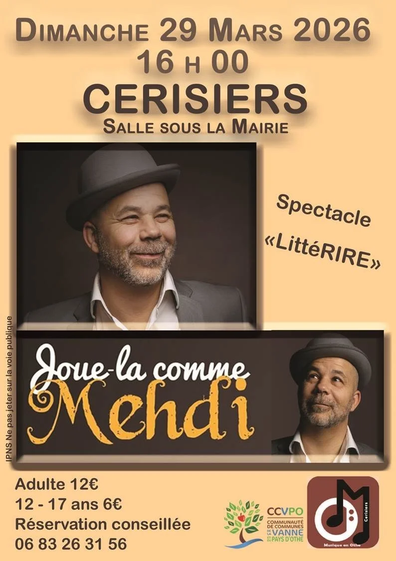 Seul en scène   "Joue-la comme Mehdi" – Cerisiers (Salle sous la mairie) (affiche de l’événement)