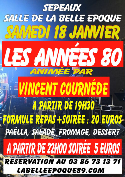 SOIREE LES ANNEES 80 avec VINCENT COURNEDE (Musique des années 80 à nos jours) + REPAS