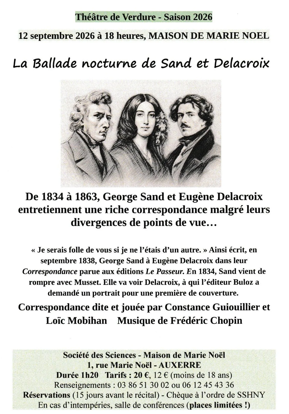 Spectacle : "La Ballade nocturne de Sand et Delacroix" avec Constance Guiouillier et Loïc Mobihan / Musique de Frédéric Chopin dans le cadre des 150 ans de la disparition de George Sand – Auxerre (Théâtre de Verdure / Maison Marie Noël) (affiche de l’événement)