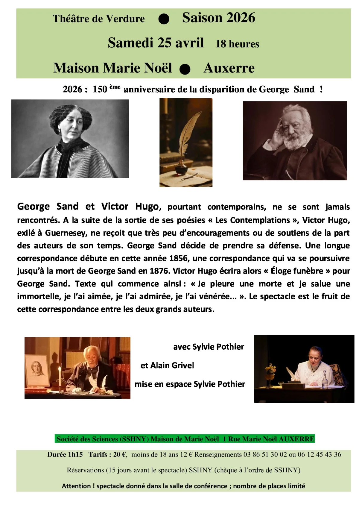 Spectacle dans le cadre du 150ème anniversaire de la disparition de George Sand avec Sylvie Pothier et Alain Grivel / Mise en espace : Sylvie Pothier – Auxerre (Théâtre de Verdure / Maison Marie Noël) (affiche de l’événement)