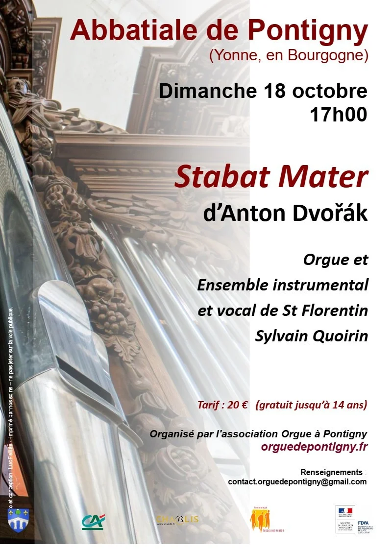 Stabat Mater d'Anton Dvořák par l'orgue et l'ensemble vocal et instrumental de Saint-Florentin, direction Sylvain Quoirin – Pontigny (Abbatiale) (affiche de l’événement)