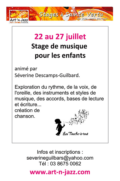 STAGE DE MUSIQUE POUR LES ENFANTS du 22 au 27 juillet animé par Séverine Descamps-Guilbard dans le cadre du Festival Art'n'Jazz