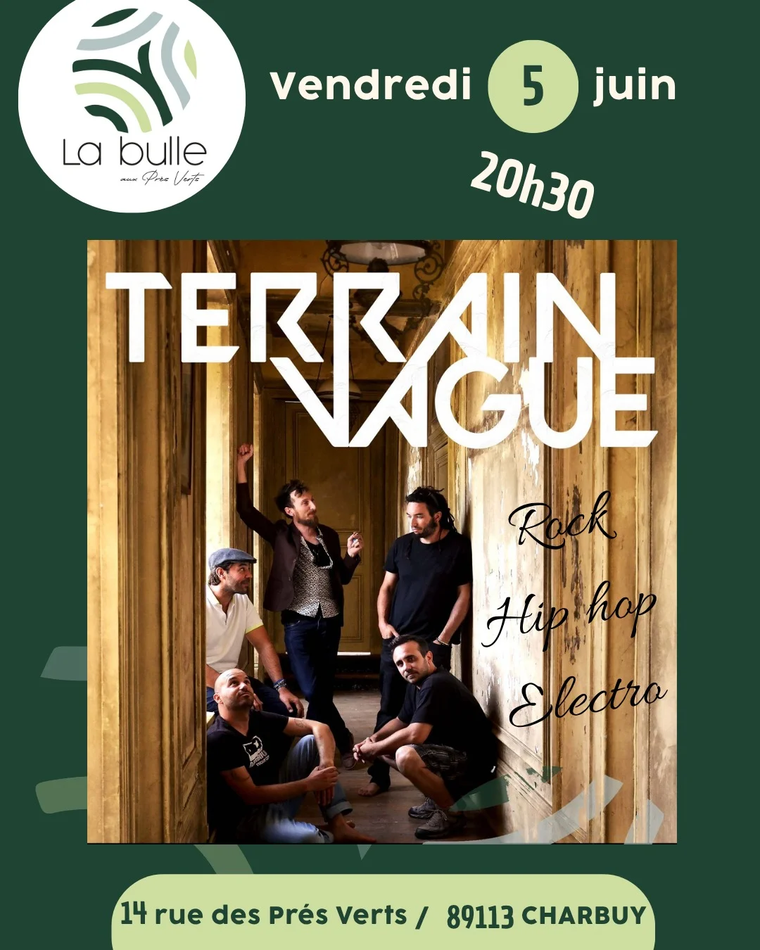 Concert avec Terrain Vague (rock hip-hop électro) – Charbuy (La Bulle aux Prés Verts) (affiche de l’événement)