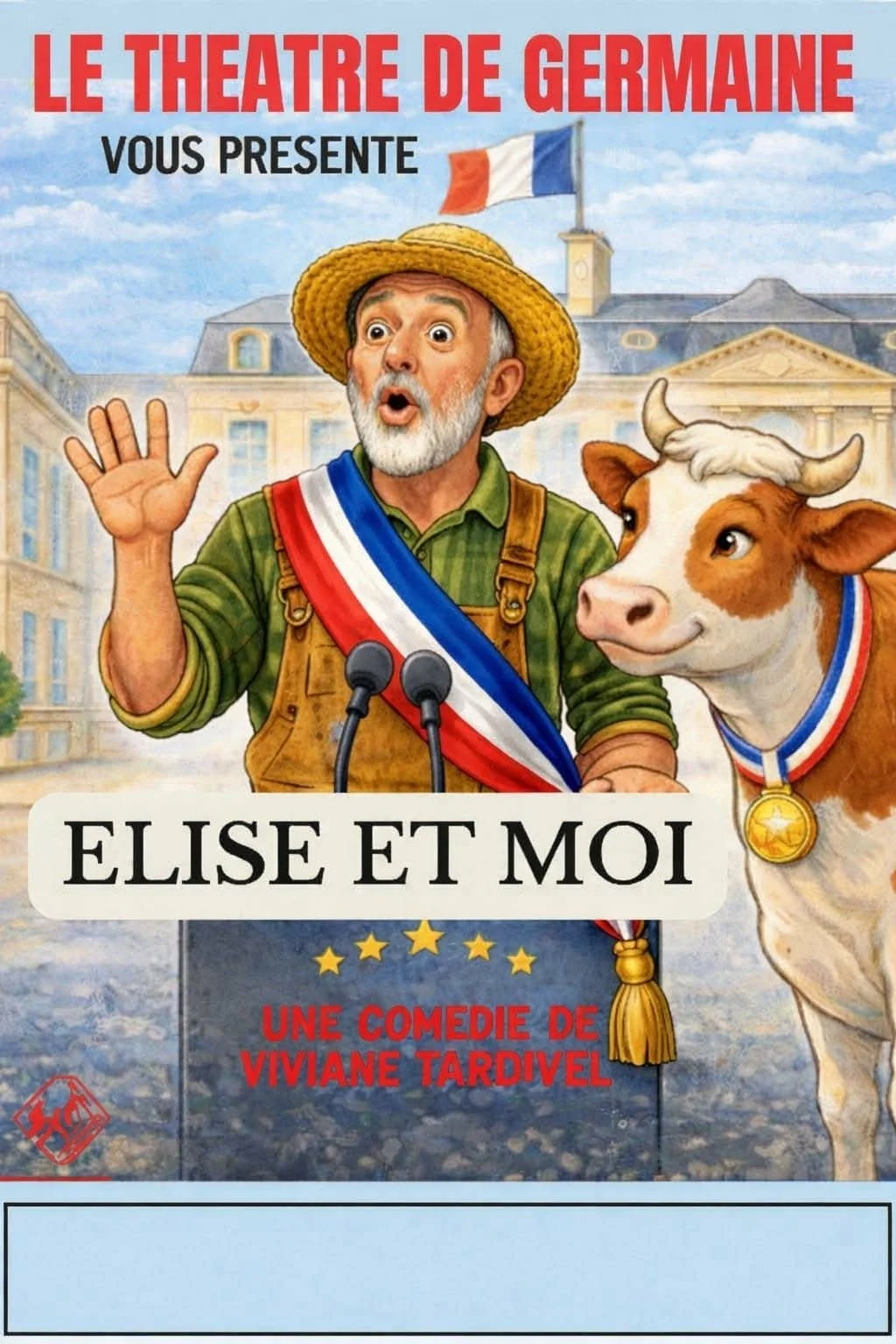 Le Théâtre de Germaine présente la comédie "Elise et moi" de Viviane Tardivel – Lindry (foyer communal , rue du 14 juillet) (affiche de l’événement)