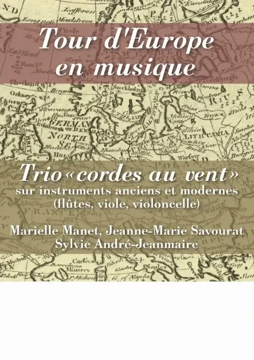 Tour d’Europe en musique par le trio "cordes au vent" sur instruments anciens et modernes (flûtes, viole et violoncelle) – Sens (Temple / rue Pasteur) (affiche de l’événement)