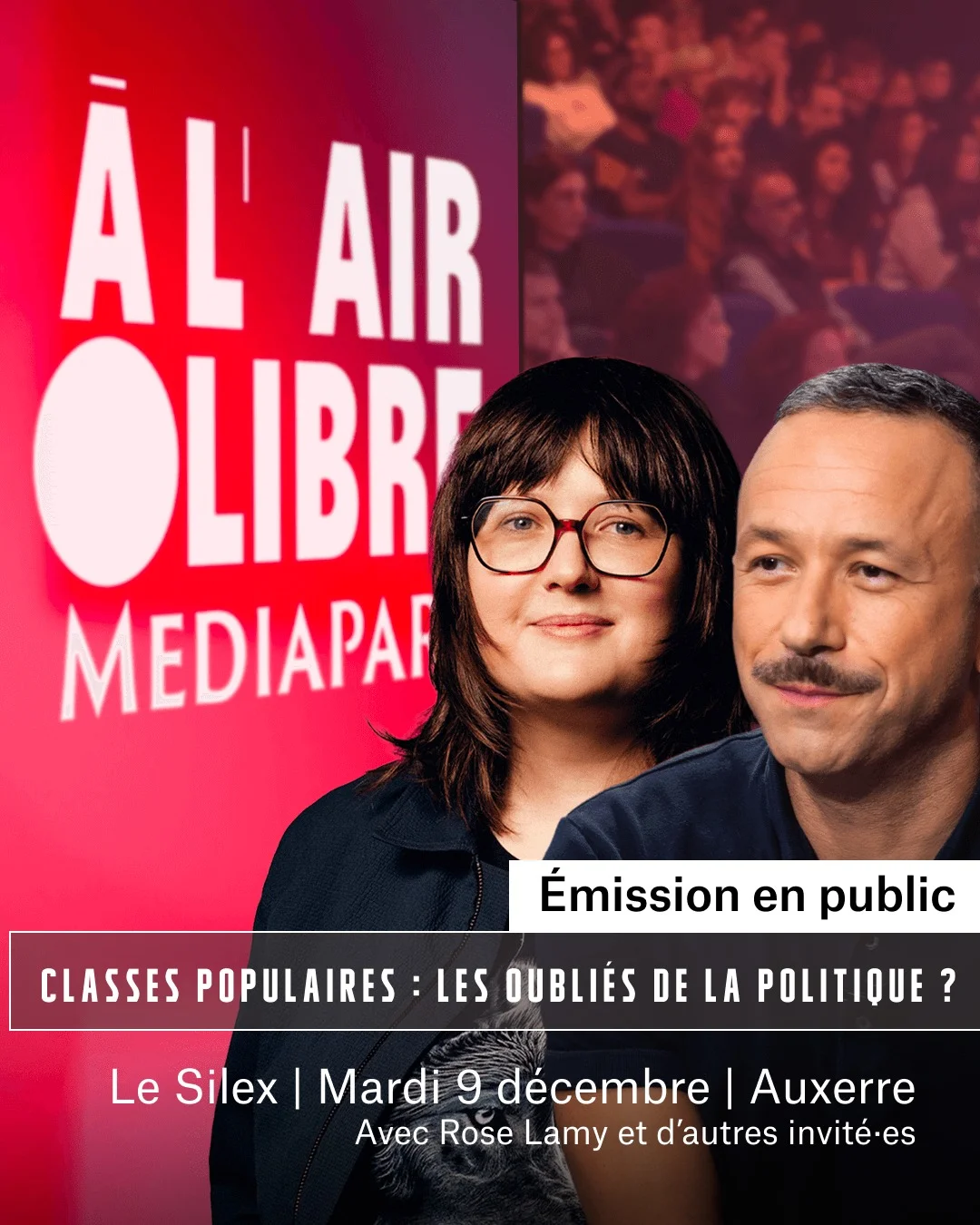 Tournage de émission Mediapart "À l'air Libre" – Auxerre (Le Silex) (affiche de l’événement)