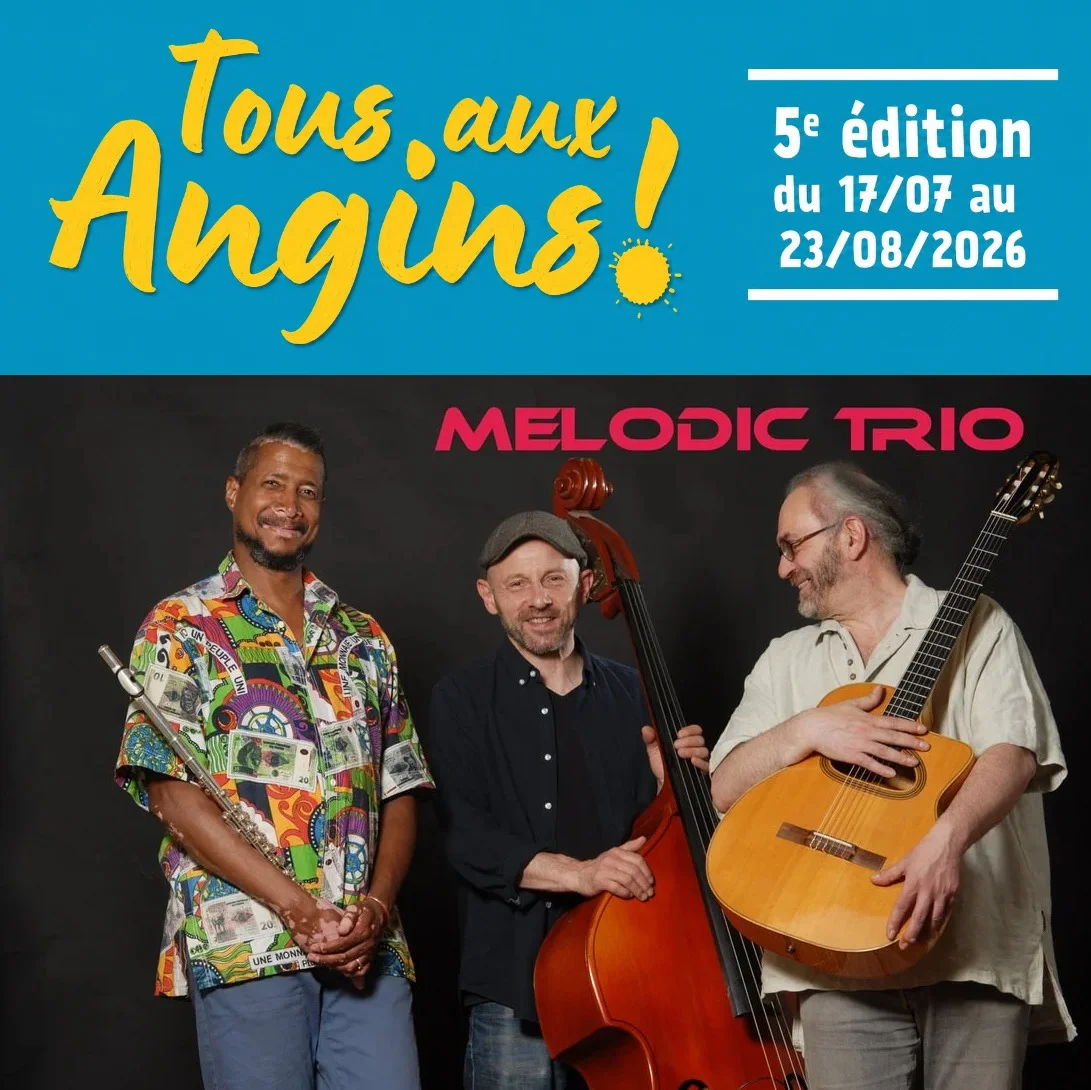 Concert avec Melodic Trio - Magic Malik (Jazz en chanson sur du classique) dans le cadre du festival "Tous aux Angins !" – Tannerre-en-Puisaye (Lieu-dit Les Angins / sous chapiteau) (affiche de l’événement)