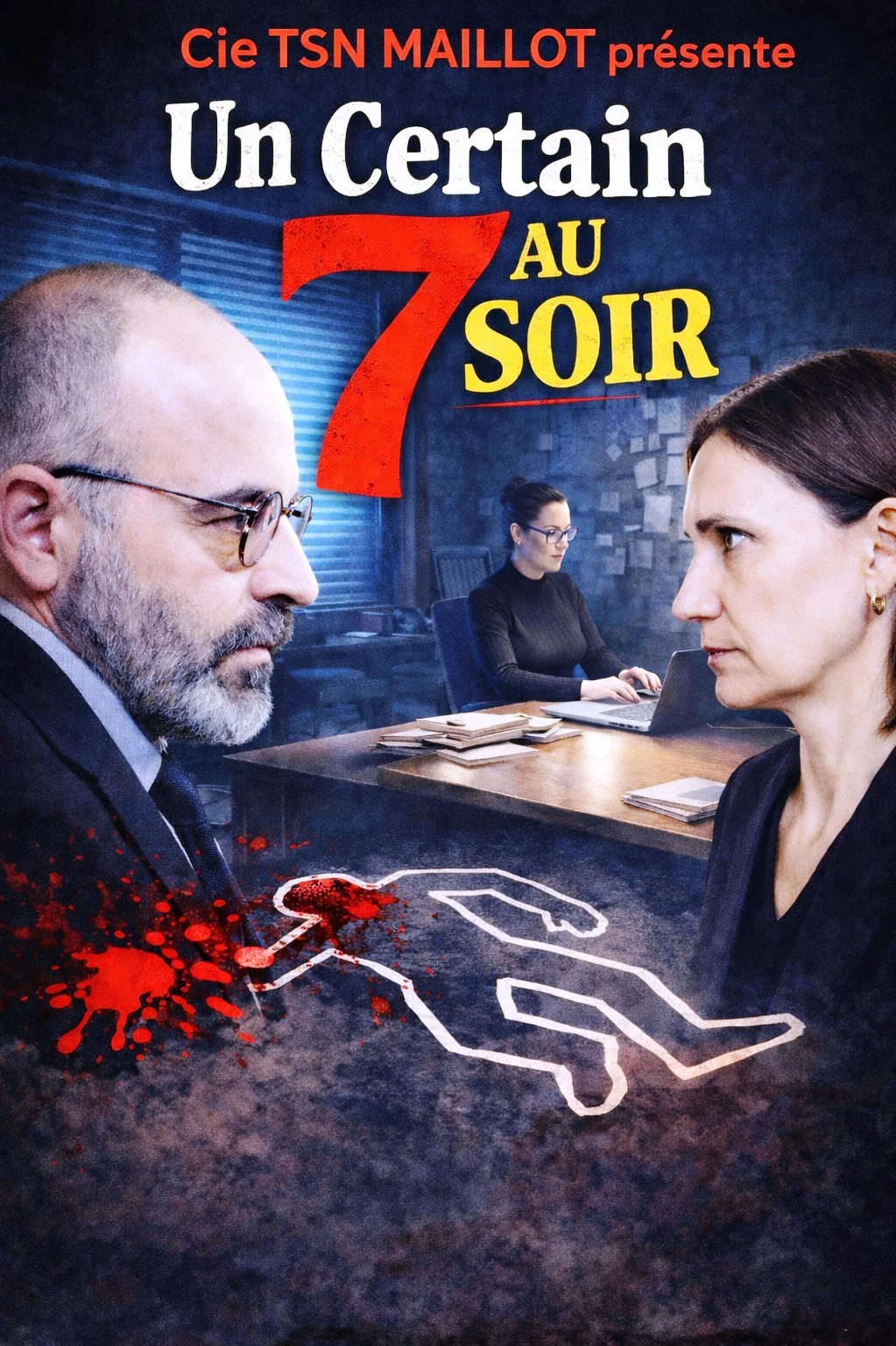 Un certain 7 au soir - Cie TSN Maillot 89 – Auxerre (Théâtre municipal d'Auxerre) (affiche de l’événement)