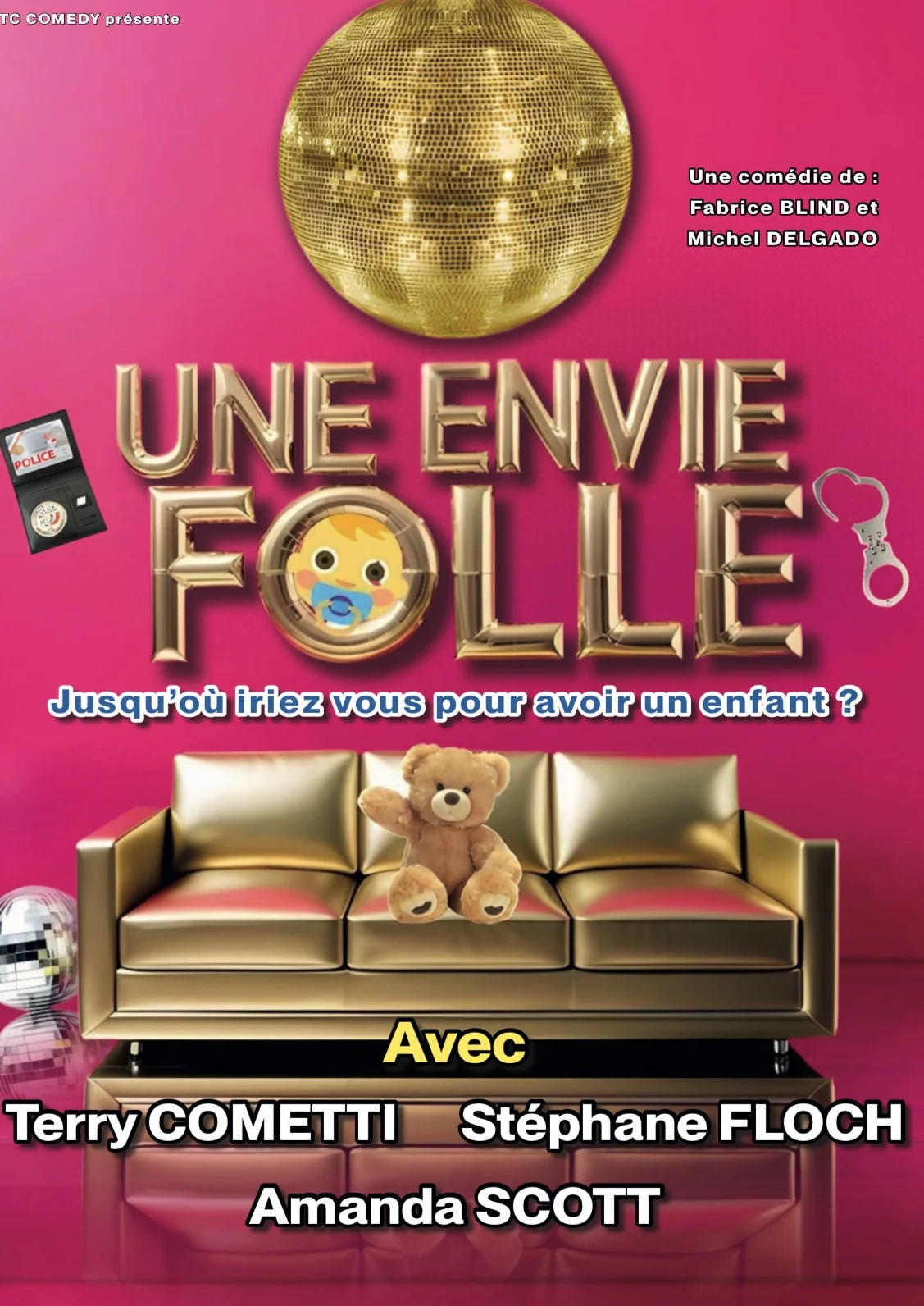 Humour : "Une envie folle" avec Terry Cometti, Stéphane Floch et Amanda Scott (comédie de Fabrice Blind et Michel Delgado) – Saint-Julien-du-Sault (Salle Alain Bashung) (affiche de l’événement)