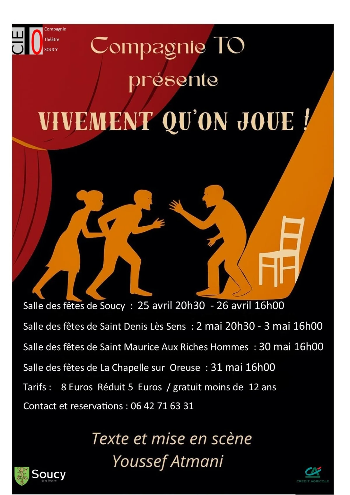 « Vivement qu’on joue » Écriture et mise en scène par Youssef Atmani. – La Chapelle sur Oreuse (Salle des fêtes) (affiche de l’événement)