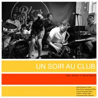 Un Soir Au Club - Musique (Jazz, Groove, World Music)
