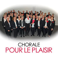 Chorale Pour le Plaisir - Musique (Chorale / Répertoire d'auteurs, chanteurs de variété et répertoire de Noël)