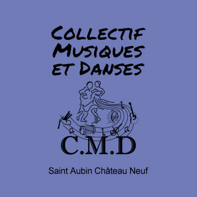 Collectif Musiques et Danses de Saint Aubin Château Neuf