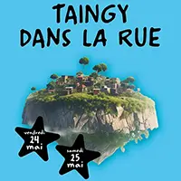 Taingy dans la Rue - Festival de spectacles vivants gratuits / thtre, cirque, magie, musique, danse, patrimoine...