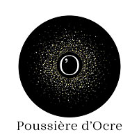 Poussière d'Ocre - Association artistique et culturelle / organisation d'expositions, conférences, concerts, ateliers, stages, évènements bien-être...