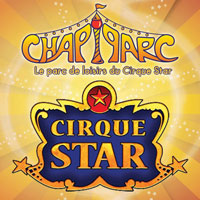 Cirque Star - Chapi Parc - Animations, parc de loisirs et spectacles / Acrobaties, humour et comdie