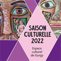 Saison culturelle et évènementielle de Gurgy - Expositions d'art contemporain, peintures, photos, sculptures, salon du livre, animations diverses