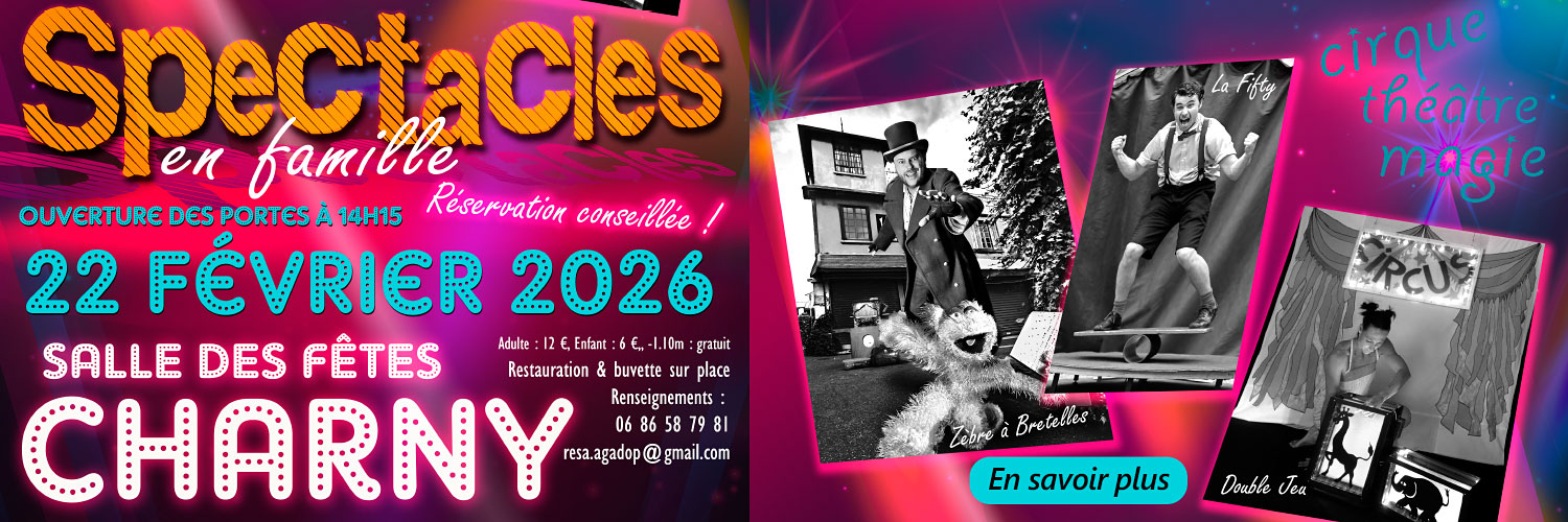 BanPub-spectacles-en-famille-salle-des-fetes-charny-22-02-2026.jpg